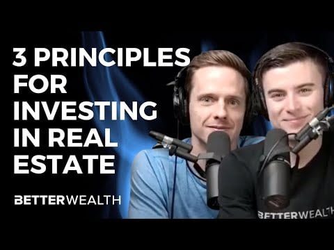 3 Principles For Investing In Real Estate