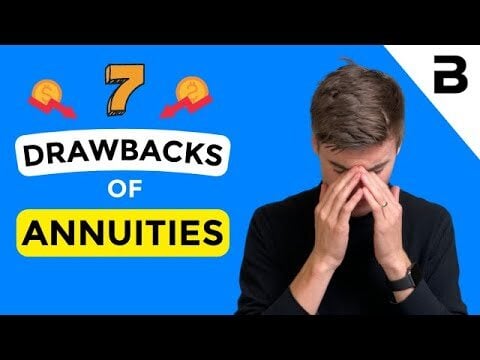 7 Drawbacks Of Annuities